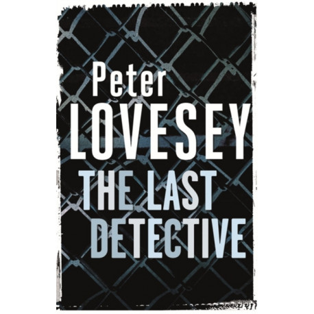 The Last Detective: Detective Peter Diamond Book 1