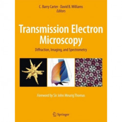 Transmission Electron Microscopy: Diffraction, Imaging, and Spectrometry