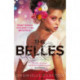 The Belles: Discover your new dark fantasy obsession from the bestselling author of Netflix sensation Tiny Pretty Things