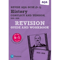 Pearson REVISE AQA GCSE History Conflict and tension, 1918-1939 Revision Guide and Workbook incl. online revision and quizzes - for 2025 and 2026 exams: AQA