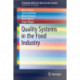 Quality Systems in the Food Industry