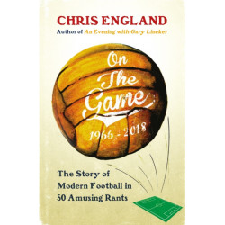 On the Game: How Football Became What it is Today