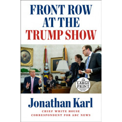 Front Row at the Trump Show