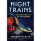 Night Trains: The Rise and Fall of the Sleeper