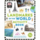 Little Travellers Landmarks of the World: Packed with puzzles, doodles, stickers, quizzes, and lots more