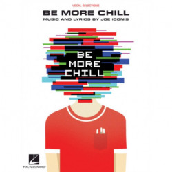 Be More Chill: Piano/Vocal Selections