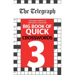 The Telegraph Big Book of Quick Crosswords 3