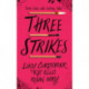 Three Strikes
