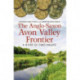 The Anglo-Saxon Avon Valley Frontier: A River of Two Halves
