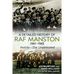 A Detailed History of RAF Manston 1941-1945