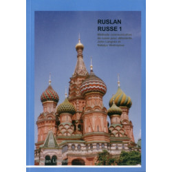 Ruslan Russe 1: Une Methode Communicative De Russe Pour Adultes Et Etudiants De Niveaux Debutants