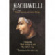 Machiavelli: Political, Historical, and Literary Writings