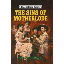 The Sins of Motherlode