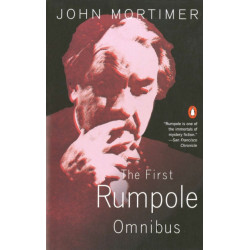 The First Rumpole Omnibus