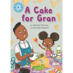 A Reading Champion: A Cake for Gran: Independent Reading Blue 4