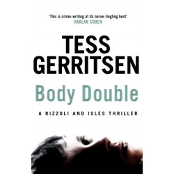 Body Double: (Rizzoli & Isles series 4)