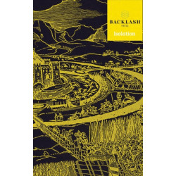 Backlash Journal: Isolation