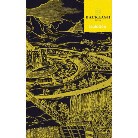 Backlash Journal: Isolation