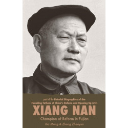 Xiang Nan: Champion of Reform In Fujian