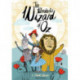 The Wonderful Wizard of Oz: Illustrated by Ella Okstad