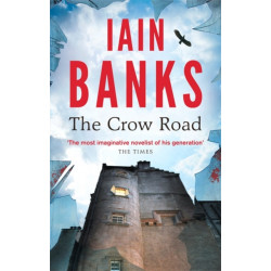 The Crow Road: 'One of the best opening lines of any novel' Guardian