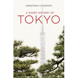 A Short History of Tokyo