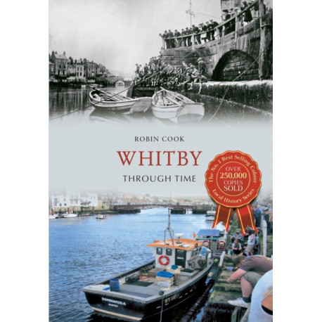 Whitby Through Time