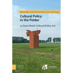 Cultural Policy in the Polder: 25 Years Dutch Cultural Policy Act