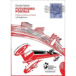 Postal Futurism: Echaurren Salaris Collection