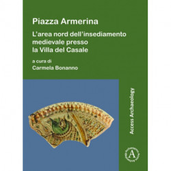 Piazza Armerina: L'area nord dell'insediamento medievale presso la Villa del Casale