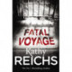 Fatal Voyage: (Temperance Brennan 4)