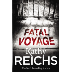 Fatal Voyage: (Temperance Brennan 4)