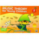 Music Theory For Young Children - Book 3 (2nd Ed.): A Path to Grade 3