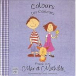 Max et Mathilde: Colours - Les Couleurs