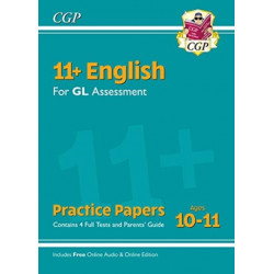 11+ GL English Practice Papers: Ages 10-11 - Pack 1 (with Parents' Guide & Online Edition)