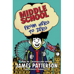 Middle School: From Hero to Zero: (Middle School 10)