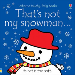 That's not my snowman.: A Christmas and Winter Book for Babies and Toddlers