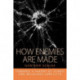 How Enemies Are Made: Towards a Theory of Ethnic and Religious Conflict