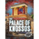 The Palace of Knossos