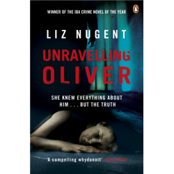 Unravelling Oliver: The gripping psychological suspense from the No. 1 bestseller