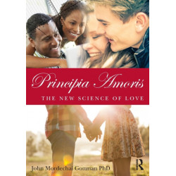 Principia Amoris: The New Science of Love