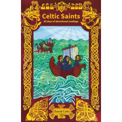 Celtic Saints: 40 days of devotional readings