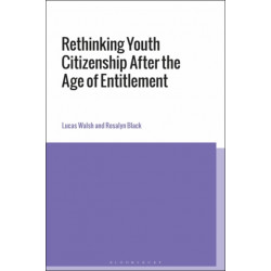 Rethinking Youth Citizenship After the Age of Entitlement