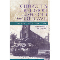 Churches and Religion in the Second World War