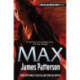 Max: A Maximum Ride Novel: (Maximum Ride 5)