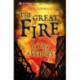 The Great Fire: A City in Flames