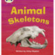 Bug Club Phonics - Phase 5 Unit 17: Animal Skeletons