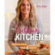 The Dietitian Kitchen: Nutrition for a Healthy, Strong, & Happy You
