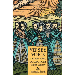 Verse and Voice in Byrd's Song Collections of 1588