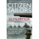Citizen Sailors: The Royal Navy in the Second World War